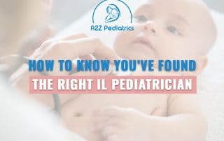 How to Know You’ve Found the Right IL Pediatrician